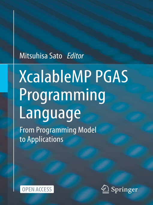 Title details for XcalableMP PGAS Programming Language by Mitsuhisa Sato - Available